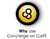 Why Use Concierge on Call?